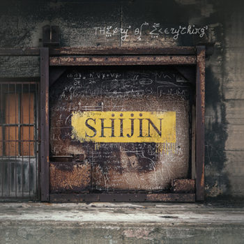 SHIJIN – Theory of Everything