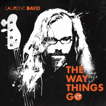 Laurent David / The Way Things Go